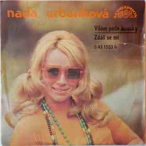 Naďa Urbánková - Vilém Peče Housky / Zdáš Se Mi download mp3 flac