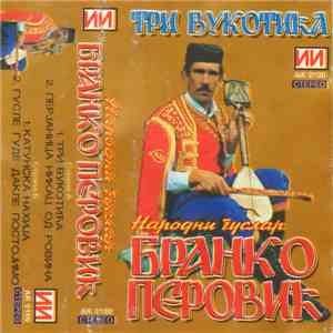 Народни Гуслар Бранко Перовић - Три Вукотића download free Народни Гуслар Бранко Перовић - Три Вукотића download mp3 flac