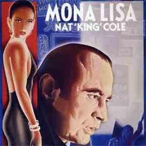 Nat 'King' Cole - Mona Lisa download mp3 flac