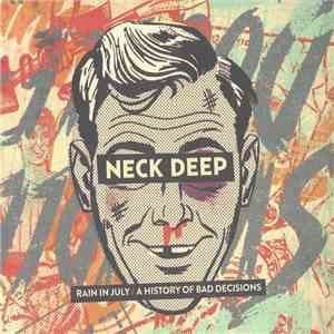Neck Deep  - Rain In July / A History of Bad Decisions download mp3 flac