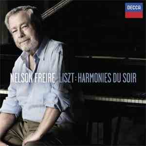 Nelson Freire, Liszt - Harmonies Du Soir download mp3 flac