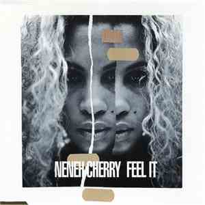 Neneh Cherry - Feel It download free Neneh Cherry - Feel It download mp3 flac