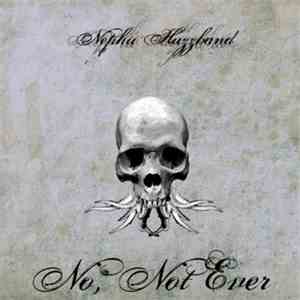 Nephu Huzzband - No Not Ever download free