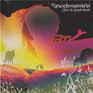 Neuschwanstein - Alice In Wonderland download free Neuschwanstein - Alice In Wonderland download mp3 flac