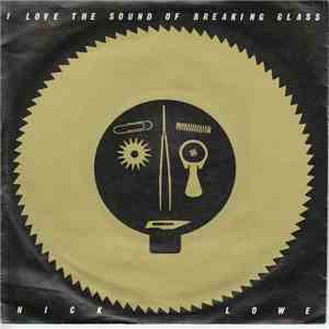 Nick Lowe - I Love The Sound Of Breaking Glass download mp3 flac