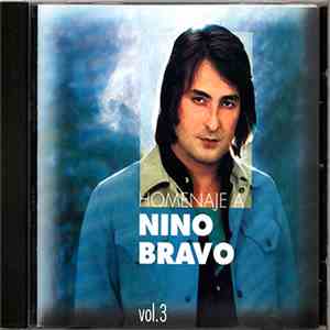 Nino Bravo - Homenaje A Nino Bravo / Vol.3 download free Nino Bravo - Homenaje A Nino Bravo / Vol.3 download mp3 flac
