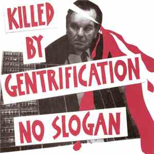 No Slogan - Killed By Gentrification download mp3 flac