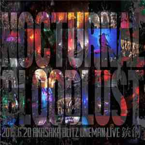 Nocturnal Bloodlust - 銃創 At '15 Akasaka Blitz download free