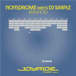 Nonsdrome meets DJ Simple - Arkanoid download free