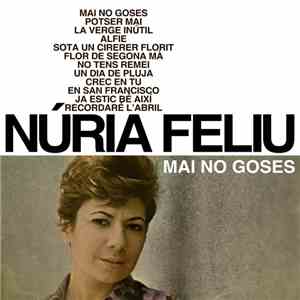 Núria Feliu - Mai No Goses download free Núria Feliu - Mai No Goses download mp3 flac