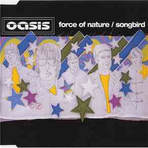 Oasis  - Force Of Nature / Songbird download mp3 flac