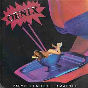 Oenix - Pauvre Et Moche / Jamaique download free Oenix - Pauvre Et Moche / Jamaique download mp3 flac