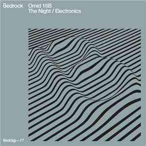 Omid 16B - The Night / Electronics download free
