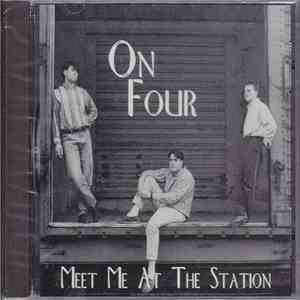On Four - Meet Me At The Station download mp3 flac