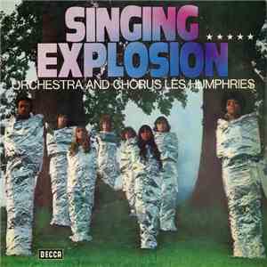 Orchestra And Chorus Les Humphries - Singing Explosion download free Orchestra And Chorus Les Humphries - Singing Explosion download mp3 flac