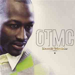 OTMC - Sincérité Volontaire download free