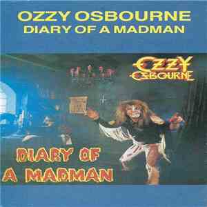 Ozzy Osbourne - Diary Of A Madman download mp3 flac