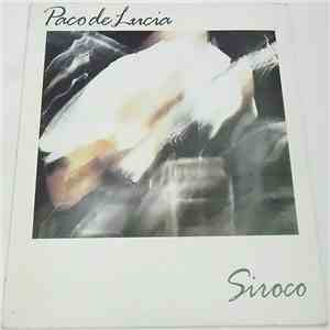 Paco De Lucia - Siroco download free Paco De Lucia - Siroco download mp3 flac
