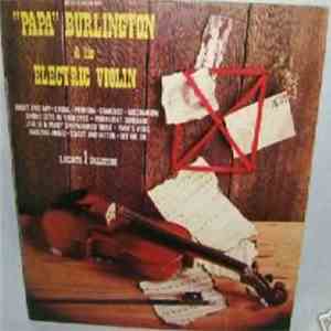 Papa Burlington - Papa Burlington And His Electric Violin download free Papa Burlington - Papa Burlington And His Electric Violin download mp3 flac