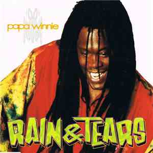 Papa Winnie - Rain & Tears download mp3 flac