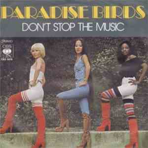 Paradise Birds - Don't Stop The Music download free