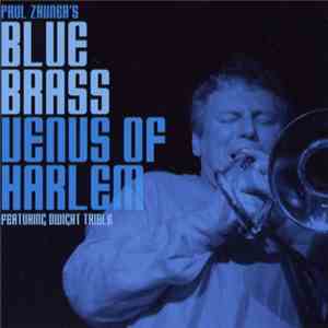 Paul Zauner's Blue Brass Featuring Dwight Trible - Venus Of Harlem download mp3 flac