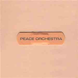 Peace Orchestra - Peace Orchestra download mp3 flac