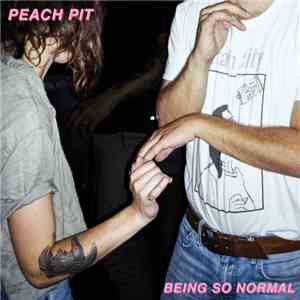 Peach Pit - Being So Normal download free Peach Pit - Being So Normal download mp3 flac