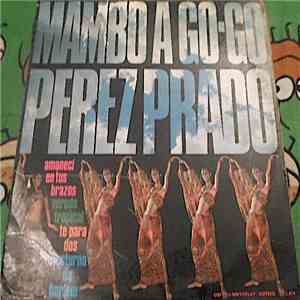 Perez Prado - Mambo A Go-Go download free Perez Prado - Mambo A Go-Go download mp3 flac