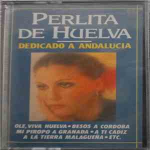 Perlita De Huelva - Dedicado A Andalucía download free
