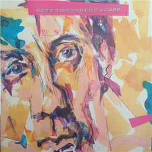 Pete Townshend - Scoop download mp3 flac
