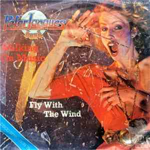 Peter Jacques Band - Walking On Music / Fly With The Wind download free Peter Jacques Band - Walking On Music / Fly With The Wind download mp3 flac