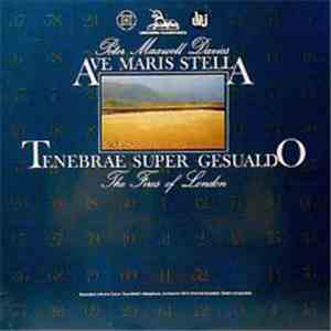 Peter Maxwell Davies, The Fires Of London - Ave Maris Stella / Tenebrae Super Gesualdo download mp3 flac
