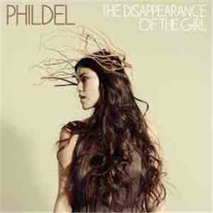 Phildel - The Disappearance Of The Girl download free Phildel - The Disappearance Of The Girl download mp3 flac