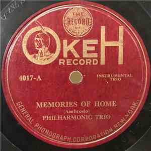 Philharmonic Trio / Park Instrumental Quartette - Memories Of Home / Melodie In F download free Philharmonic Trio / Park Instrumental Quartette - Memories Of Home / Melodie In F download mp3 flac