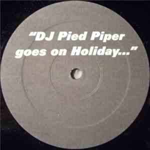 Pied Piper vs. Madonna - DJ Pied Piper Goes On Holiday... download mp3 flac