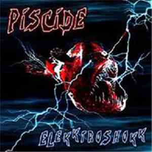 Piscide - Elekktroshokk download free