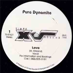 Pure Dynamite - Love download free Pure Dynamite - Love download mp3 flac