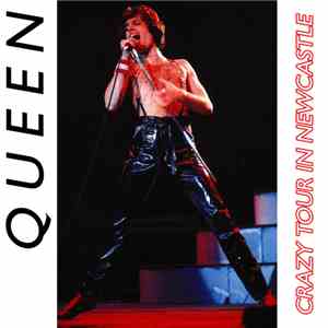 Queen - Live In Newcastle 1979 download free Queen - Live In Newcastle 1979 download mp3 flac
