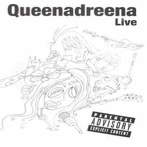 Queenadreena - Live download free