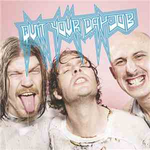 Quit Your Dayjob - Tools For Fools download mp3 flac