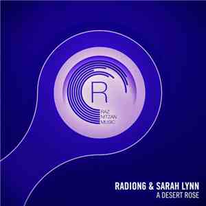Radion6 & Sarah Lynn - A Desert Rose download mp3 flac
