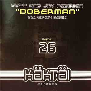 Raff And Jay Pidgeon - Doberman download free Raff And Jay Pidgeon - Doberman download mp3 flac