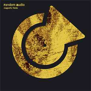Random Audio - Magnetic Fields download free Random Audio - Magnetic Fields download mp3 flac