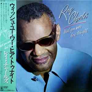 Ray Charles - Wish You Were Here Tonight download free