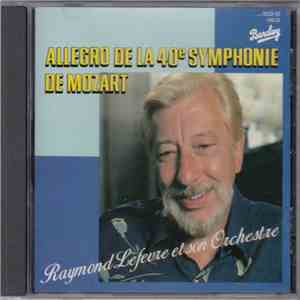Raymond Lefevre & Et Son Orchestre - Allegro De La 40e Symphonie De Mozart download mp3 flac