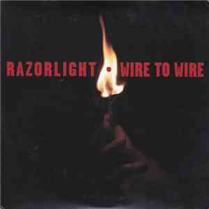 Razorlight - Wire To Wire download mp3 flac