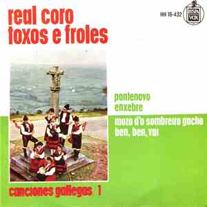Real Coro Toxos E Froles - Canciones Gallegas/ 1 download free