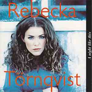 Rebecka Törnqvist - A Night Like This download mp3 flac