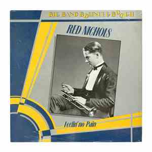 Red Nichols - Feelin' no Pain download free Red Nichols - Feelin' no Pain download mp3 flac